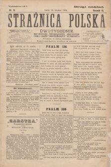 Strażnica Polska : dwutygodnik polityczno-ekonomiczno-społeczny. R.6, nr 18 (28 grudnia 1884)