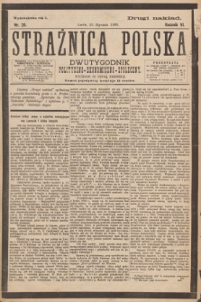 Strażnica Polska : dwutygodnik polityczno-ekonomiczno-społeczny. R.6, nr 20 (25 stycznia 1885) [po konfiskacie nakład drugi]