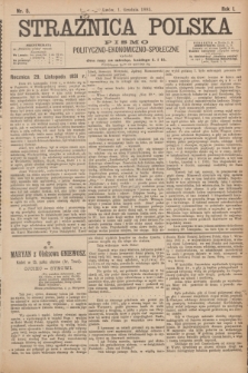 Strażnica Polska : pismo polityczno-ekonomiczno-społeczne. R.1 [i.e.7], nr 5 (1 grudnia 1885)