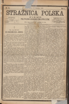 Strażnica Polska : pismo polityczno-ekonomiczno-społeczne. R.1 [i.e.7], nr 14 (15 kwietnia 1886)