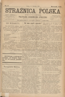 Strażnica Polska : dwutygodnik polityczno-ekonomiczno-społeczny. R.8, nr 2 (15 stycznia 1887)