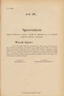 [Kadencja VI, sesja IV, al. 261] Alegata do Sprawozdań Stenograficznych z Czwartej Sesyi Szóstego Peryodu Sejmu Krajowego Królestwa Galicyi i Lodomeryi wraz z Wielkiem Księstwem Krakowskiem z roku 1892/3. Alegat 261