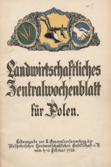 Landwirtschaftliches Zentralwochenblatt für Polen. Jg.7, Nr. 5 (5 Februar 1926) + dod.