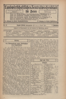 Landwirtschaftliches Zentralwochenblatt für Polen. Jg.7, Nr. 32 (13 August 1926)