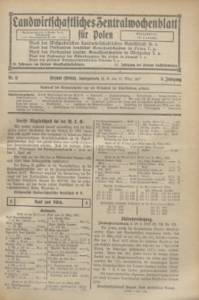 Landwirtschaftliches Zentralwochenblatt für Polen. Jg.8, Nr. 11 (18 März 1927)
