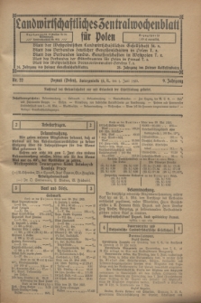 Landwirtschaftliches Zentralwochenblatt für Polen. Jg.9, Nr. 22 (1 Juni 1928) + dod.