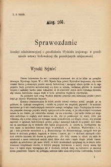 [Kadencja VI, sesja IV, al. 265] Alegata do Sprawozdań Stenograficznych z Czwartej Sesyi Szóstego Peryodu Sejmu Krajowego Królestwa Galicyi i Lodomeryi wraz z Wielkiem Księstwem Krakowskiem z roku 1892/3. Alegat 265