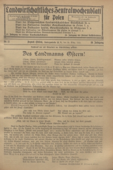 Landwirtschaftliches Zentralwochenblatt für Polen. Jg.10, Nr. 13 (29 März 1929) + dod.