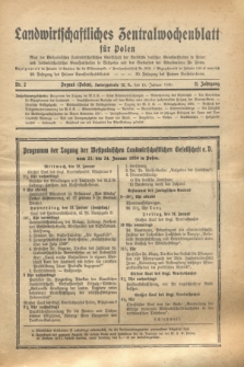 Landwirtschaftliches Zentralwochenblatt für Polen : Blatt der Westpolnischen Landwirtschaftlichen Gesellschaft der Verbände deutscher Genossenschaften in Polen und Landwirtschaftlicher Genossenschaften in Westpolen und des Verbandes der Güterbeamten für Polen. Jg.11, Nr. 2 (10 Januar 1930)
