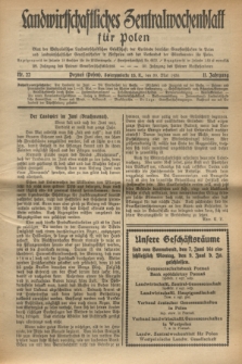 Landwirtschaftliches Zentralwochenblatt für Polen : Blatt der Westpolnischen Landwirtschaftlichen Gesellschaft der Verbände deutscher Genossenschaften in Polen und Landwirtschaftlicher Genossenschaften in Westpolen und des Verbandes der Güterbeamten für Polen. Jg.11, Nr. 22 (30 Mai 1930) + dod.