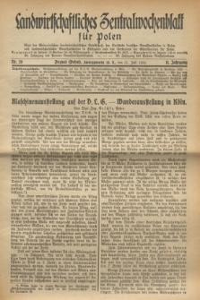 Landwirtschaftliches Zentralwochenblatt für Polen : Blatt der Westpolnischen Landwirtschaftlichen Gesellschaft der Verbände deutscher Genossenschaften in Polen und Landwirtschaftlicher Genossenschaften in Westpolen und des Verbandes der Güterbeamten für Polen. Jg.11, Nr. 28 (11 Juli 1930)