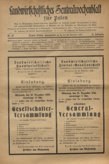 Landwirtschaftliches Zentralwochenblatt für Polen : Blatt der Westpolnischen Landwirtschaftlichen Gesellschaft der Verbände deutscher Genossenschaften in Polen und Landwirtschaftlicher Genossenschaften in Westpolen und des Verbandes der Güterbeamten für Polen. Jg.11, Nr. 48 (28 November 1930)