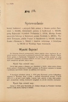 [Kadencja VI, sesja IV, al. 270] Alegata do Sprawozdań Stenograficznych z Czwartej Sesyi Szóstego Peryodu Sejmu Krajowego Królestwa Galicyi i Lodomeryi wraz z Wielkiem Księstwem Krakowskiem z roku 1892/3. Alegat 270