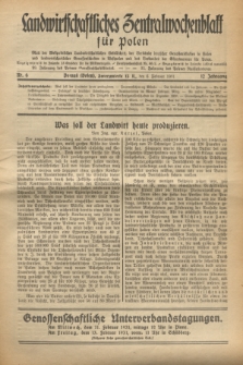 Landwirtschaftliches Zentralwochenblatt für Polen : Blatt der Westpolnischen Landwirtschaftlichen Gesellschaft, der Verbände deutscher Genossenschaften in Polen und Landwirtschaftlicher Genossenschaften in Westpolen und des Verbandes der Güterbeamten für Polen. Jg.12, Nr. 6 (6 Februar 1931)