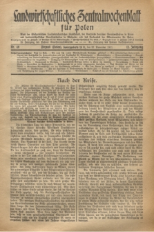 Landwirtschaftliches Zentralwochenblatt für Polen : Blatt der Westpolnischen Landwirtschaftlichen Gesellschaft, der Verbände deutscher Genossenschaften in Polen und Landwirtschaftlicher Genossenschaften in Westpolen und des Verbandes der Güterbeamten für Polen. Jg.12, Nr. 48 (27 November 1931)