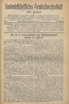 Landwirtschaftliches Zentralwochenblatt für Polen : Blatt der Westpolnischen Landwirtschaftlichen Gesellschaft, der Verbände deutscher Genossenschaften in Polen und Landwirtschaftlicher Genossenschaften in Westpolen und des Verbandes der Güterbeamten für Polen. Jg.13, Nr. 2 (8 Januar 1932) + dod.