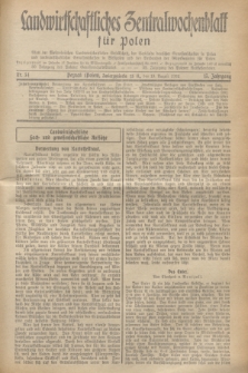 Landwirtschaftliches Zentralwochenblatt für Polen : Blatt der Westpolnischen Landwirtschaftlichen Gesellschaft, der Verbände deutscher Genossenschaften in Polen und Landwirtschaftlicher Genossenschaften in Westpolen und des Verbandes der Güterbeamten für Polen. Jg.13, Nr. 34 (19 August 1932) + dod.