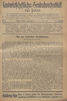 Landwirtschaftliches Zentralwochenblatt für Polen : Blatt der Westpolnischen Landwirtschaftlichen Gesellschaft, der Verbände deutscher Genossenschaften in Polen und Landwirtschaftlicher Genossenschaften in Westpolen und des Verbandes der Güterbeamten für Polen. Jg.14, Nr. 11 (10 März 1933) + dod.