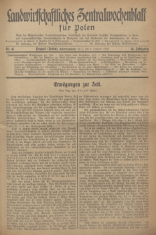 Landwirtschaftliches Zentralwochenblatt für Polen : Blatt der Westpolnischen Landwirtschaftlichen Gesellschaft, der Verbände deutscher Genossenschaften in Polen und Landwirtschaftlicher Genossenschaften in Westpolen und des Verbandes der Güterbeamten für Polen. Jg.14, Nr. 41 (6 Oktober 1933) + dod.