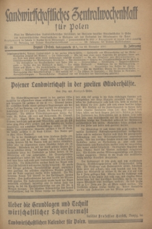 Landwirtschaftliches Zentralwochenblatt für Polen : Blatt der Westpolnischen Landwirtschaftlichen Gesellschaft, der Verbände deutscher Genossenschaften in Polen und Landwirtschaftlicher Genossenschaften in Westpolen und des Verbandes der Güterbeamten für Polen. Jg.14, Nr. 46 (10 November 1933) + dod.