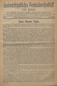 Landwirtschaftliches Zentralwochenblatt für Polen : Blatt der Westpolnischen Landwirtschaftlichen Gesellschaft, der Verbände deutscher Genossenschaften in Polen und Landwirtschaftlicher Genossenschaften in Westpolen und des Verbandes der Güterbeamten für Polen. Jg.14, Nr. 53 (29 Dezember 1933) + dod.
