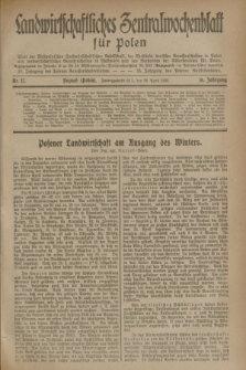 Landwirtschaftliches Zentralwochenblatt für Polen : Blatt der Westpolnischen Landwirtschaftlichen Gesellschaft, der Verbände deutscher Genossenschaften in Polen und Landwirtschaftlicher Genossenschaften in Westpolen und des Verbandes der Güterbeamten für Polen. Jg.16, Nr. 17 (26 April 1935) + dod.