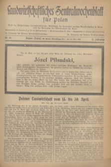 Landwirtschaftliches Zentralwochenblatt für Polen : Blatt der Westpolnischen Landwirtschaftlichen Gesellschaft, des Verbandes deutscher Genossenschaften in Polen und des Verbandes der Güterbeamten für Polen. Jg.17, Nr. 20 (15 Mai 1936) + dod.