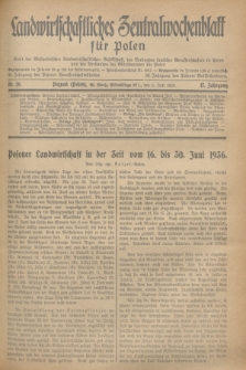 Landwirtschaftliches Zentralwochenblatt für Polen : Blatt der Westpolnischen Landwirtschaftlichen Gesellschaft, des Verbandes deutscher Genossenschaften in Polen und des Verbandes der Güterbeamten für Polen. Jg.17, Nr. 28 (8 Juli 1936) + dod.