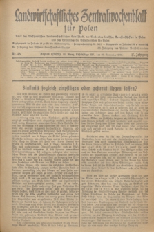 Landwirtschaftliches Zentralwochenblatt für Polen : Blatt der Westpolnischen Landwirtschaftlichen Gesellschaft, des Verbandes deutscher Genossenschaften in Polen und des Verbandes der Güterbeamten für Polen. Jg.17, Nr. 48 (25 November 1936) + dod.