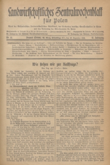 Landwirtschaftliches Zentralwochenblatt für Polen : Blatt der Westpolnischen Landwirtschaftlichen Gesellschaft, des Verbandes deutscher Genossenschaften in Polen und des Verbandes der Güterbeamten für Polen. Jg.17, Nr. 51 (16 Dezember 1936) + dod.