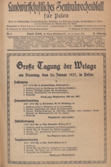 Landwirtschaftliches Zentralwochenblatt für Polen : Blatt der Westpolnischen Landwirtschaftlichen Gesellschaft, des Verbandes deutscher Genossenschaften in Polen und des Verbandes der Güterbeamten für Polen. Jg.18, Nr. 3 (13 Januar 1937)