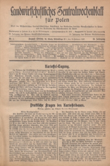 Landwirtschaftliches Zentralwochenblatt für Polen : Blatt der Westpolnischen Landwirtschaftlichen Gesellschaft, des Verbandes deutscher Genossenschaften in Polen und des Verbandes der Güterbeamten für Polen. Jg.18, Nr. 7 (10 Februar 1937) + dod.