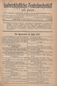 Landwirtschaftliches Zentralwochenblatt für Polen : Blatt der Westpolnischen Landwirtschaftlichen Gesellschaft, des Verbandes deutscher Genossenschaften in Polen und des Verbandes der Güterbeamten für Polen. Jg.18, Nr. 9 (24 Februar 1937) + dod.