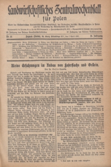 Landwirtschaftliches Zentralwochenblatt für Polen : Blatt der Westpolnischen Landwirtschaftlichen Gesellschaft, des Verbandes deutscher Genossenschaften in Polen und des Verbandes der Güterbeamten für Polen. Jg.18, Nr. 15 (7 April 1937) + dod.