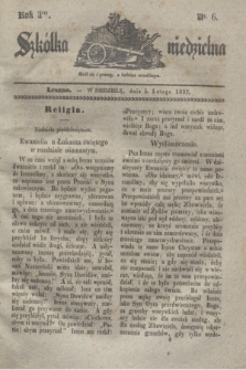 Szkółka niedzielna. R.1, nr 6 (5 lutego 1837)