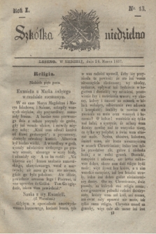 Szkółka niedzielna. R.1, nr 13 (26 marca 1837)