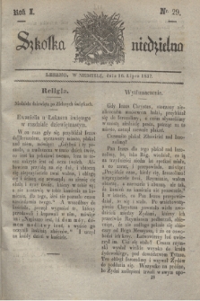 Szkółka niedzielna. R.1, nr 29 (16 lipca 1837)