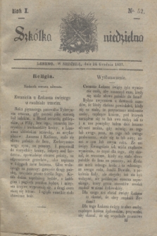 Szkółka niedzielna. R.1, nr 52 (24 grudnia 1837)