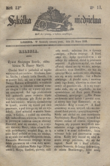 Szkółka niedzielna. R.2, nr 13 (25 marca 1838)
