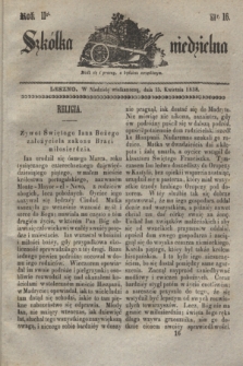 Szkółka niedzielna. R.2, nr 16 (15 kwietnia 1838)