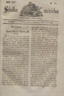 Szkółka niedzielna. R.3, nr 19 (12 maia 1839)