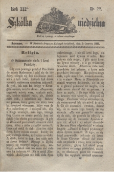 Szkółka niedzielna. R.3, nr 22 (2 czerwca 1839)