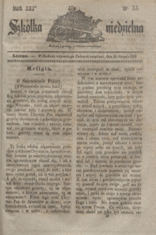 Szkółka niedzielna. R.3, nr 33 (18 sierpnia 1839)