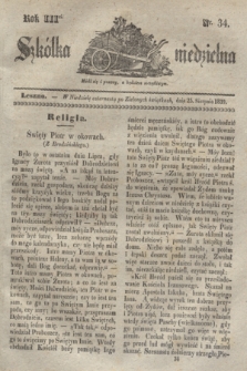 Szkółka niedzielna. R.3, nr 34 (25 sierpnia 1839)