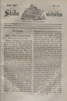 Szkółka niedzielna. R.3, nr 41 (13 października 1839)