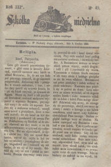 Szkółka niedzielna. R.3, nr 49 (8 grudnia 1839)