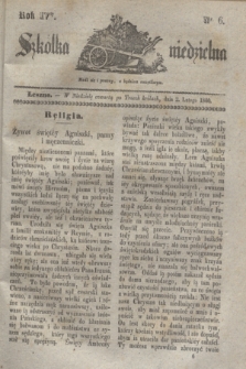 Szkółka niedzielna. R.4, nr 6 (2 lutego 1840)