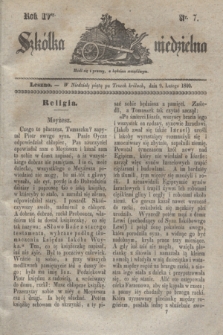 Szkółka niedzielna. R.4, nr 7 (9 lutego 1840)
