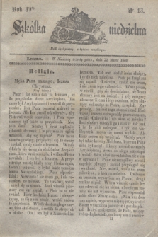 Szkółka niedzielna. R.4, nr 13 (22 marca 1840)
