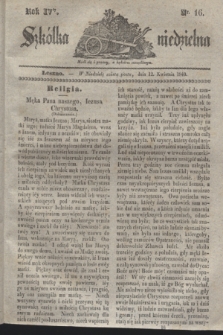 Szkółka niedzielna. R.4, nr 16 (12 kwietnia 1840)
